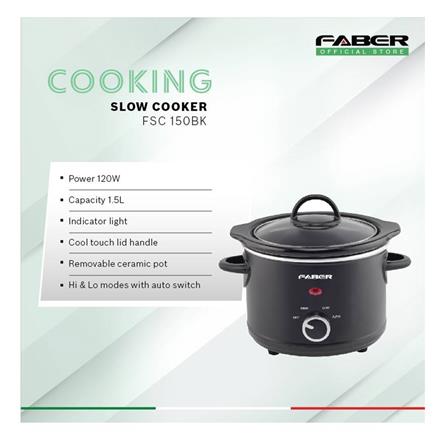 FABER SLOW COOKER FSC 150BK 120WATT 1.5LITER