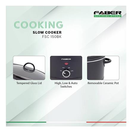 FABER SLOW COOKER FSC 150BK 120WATT 1.5LITER