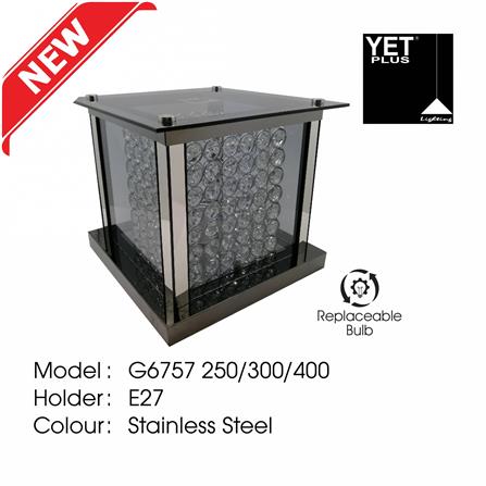 YETPLUS GATE LAMP G6757 300MM E27 STAINLESS STEEL 12"