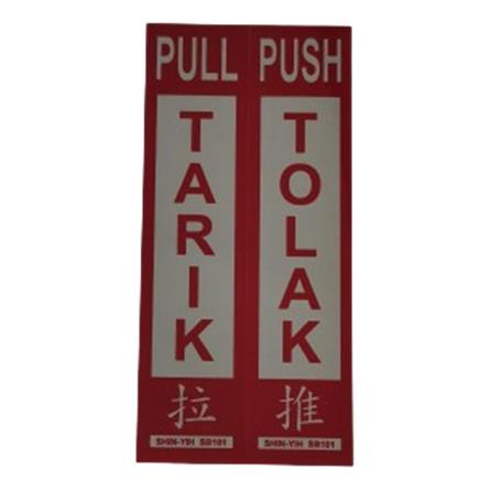 SHIN YIH SIGNAGE 8"X2" SB101 TARIK/TOLAK