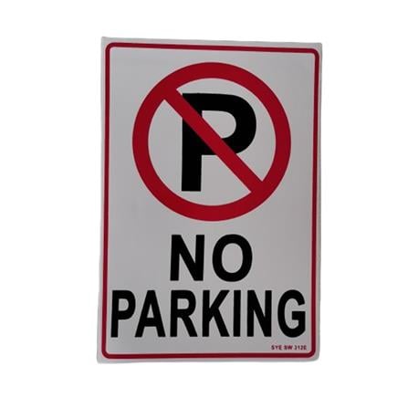 SHIN YIH SIGNAGE 7"X10" SW312E NO PARKING