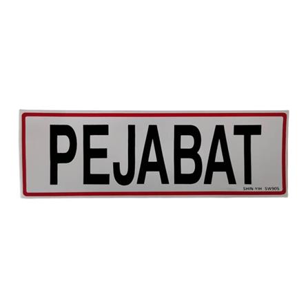 SHIN YIH SIGNAGE 3"X9" SW905 PEJABAT