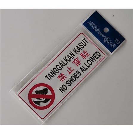 SHIN YIH SIGNAGE 3"X7" SW3712 TANGGALKAN KASUT/NO SHOES ALLOWED