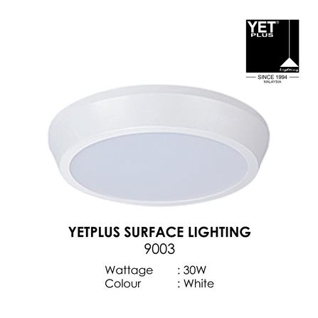 YETPLUS LED SURFACE DOWNLIGHT 9003 30W 3000K WHITE ROUND
